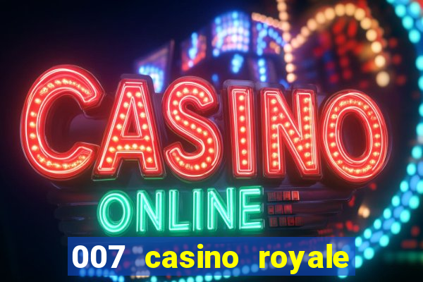 007 casino royale filme dublado torrent mp4